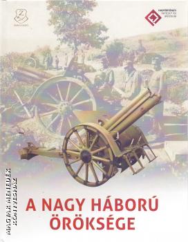 - A Nagy Háború öröksége