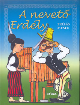 Barcsa Dániel - Kovács Dániel - A nevető Erdély