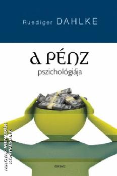 Ruediger Dahlke - A pnz pszicholgija