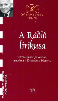 Sedinszky Jnos - A Rdi lrikusa