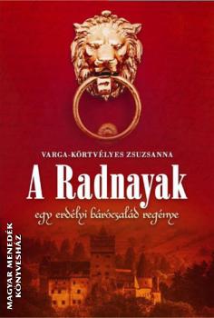 Varga Körtvélyes Zsuzsanna - A Radnayak