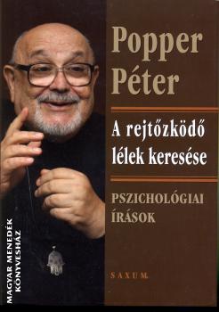 Popper Pter - A rejtzkd llek keresse