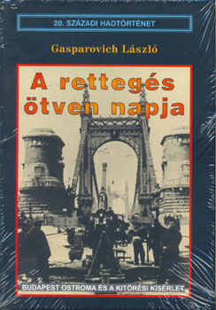 Gasparovich László - A rettegés ötven napja
