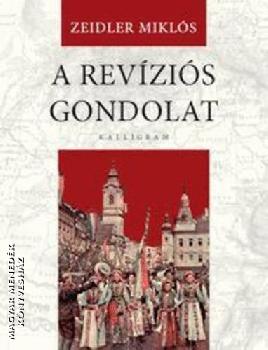 Zeidler Miklós - A revíziós gondolat