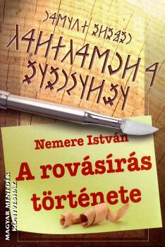 Nemere Istv�n - A rov�s�r�s t�rt�nete