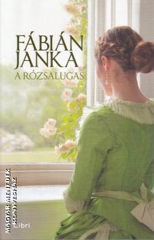 Fábián Janka - A rózsalugas - puhatáblás