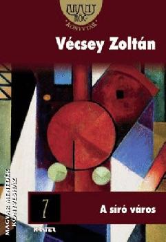 Vcsey Zoltn - A sr vros