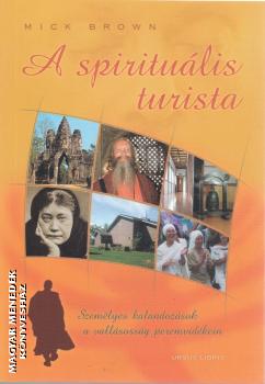 Mick Brown - A spiritulis turista