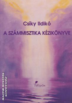 Csky Ildik - A szmmisztika kziknyve ANTIKVR