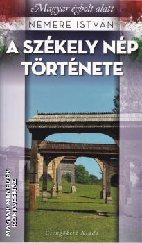 Nemere István - A székely nép története