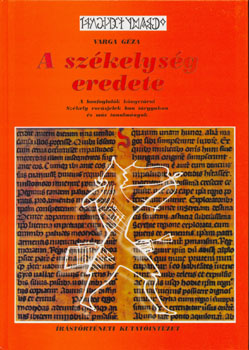 Varga Géza - A székelység eredete