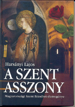 Hars�nyi Lajos - A szent asszony