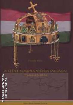 Haranghy Miklós - A Szent Korona viszontagságai 1944-45-ben