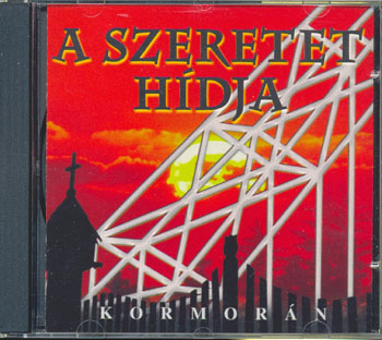 Kormorán - A szeretet hídja