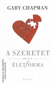 Gary Chapman - A szeretet mint letforma