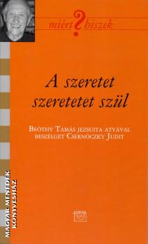 Bethy Tams - A szeretet szeretetet szl