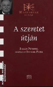 Balázs Péter - A szeretet útján