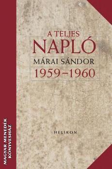 Mrai Sndor - A teljes napl 1959 1960