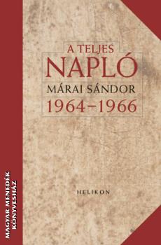 Mrai Sndor - A teljes napl 1964-1966