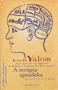Irvin D. Yalom - A terápia ajándéka