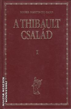 Roger Martin Du Gard - A Thibault csal�d I-II ANTIKV�R