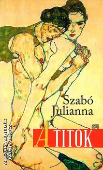 Szabó Julianna - A titok