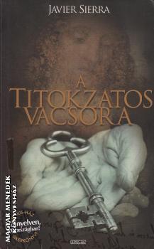 Javier Serra - A titokzatos vacsora ANTIKVR