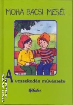 Leszkai Andrs - A veszekeds mvszete