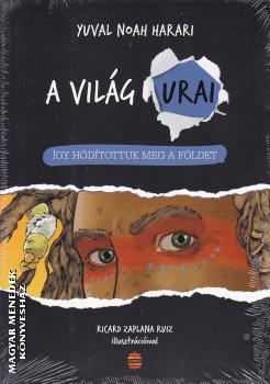 Yuval Noah Harari - A vilg urai I.