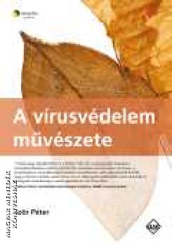 Szr Pter - A vrusvdelem mvszete