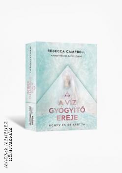Rebecca Campbell - A víz gyógyító ereje - Könyv és JÓSKÁRTYA