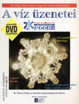Masaru Emoto - A víz üzenetei - DVD melléklettel