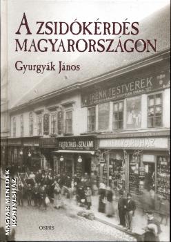 Gyurgyk Jnos - A zsidkrds Magyarorszgon