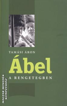 Tamási Áron - Ábel a rengetegben