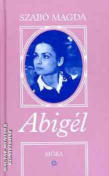 Szabó Magda - Abigél