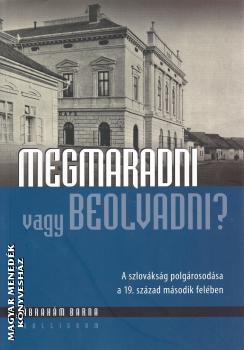 brahm Barna - Megmaradni vagy beolvadni?