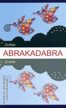 Sznia Bodnr Erika - Abrakadabra