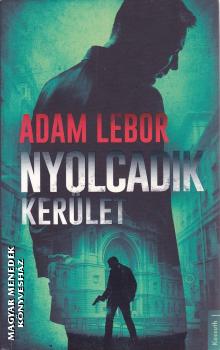 Adam Lebor - Nyolcadik ker�let ANTIKV�R