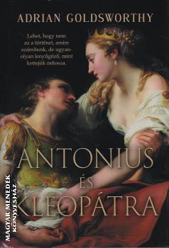 Adrian Goldsworthy - Antonius s Kleoptra