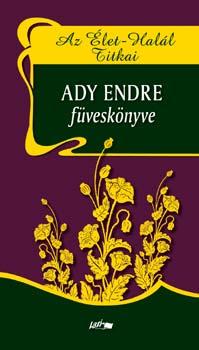 Ady Endre - Az let-Hall Titkai