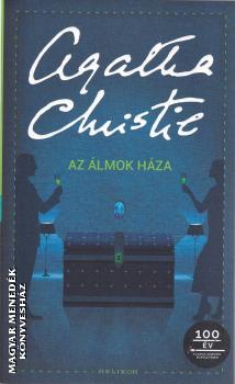Agatha Christie - Az lmok hza