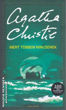 Agatha Christie - Mert tbben nincsenek