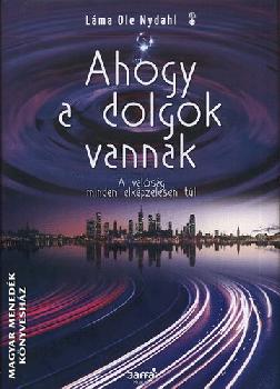 Ole L�ma Nydahl - Ahogy a dolgok vannak