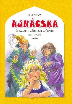 Fésűs Éva - Ajnácska