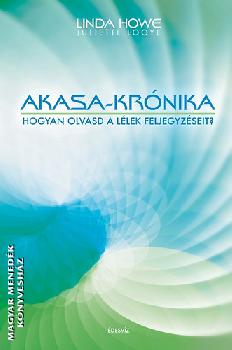 Linda Howe,Juliette Looye - Akasa-krónika