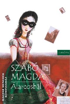 Szab� Magda - �larcosb�l
