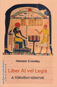 Aleister Crowley - Liber Al Vel Legis