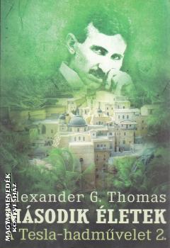 Alexander G. Thomas - Msodik letek