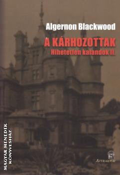 Algernon Blackwood - A krhozottak