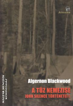 Algernon Blackwood - A tűz nemezise